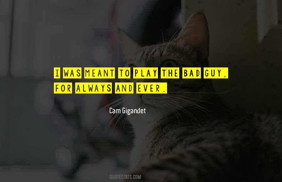Cam Gigandet Quotes #683930