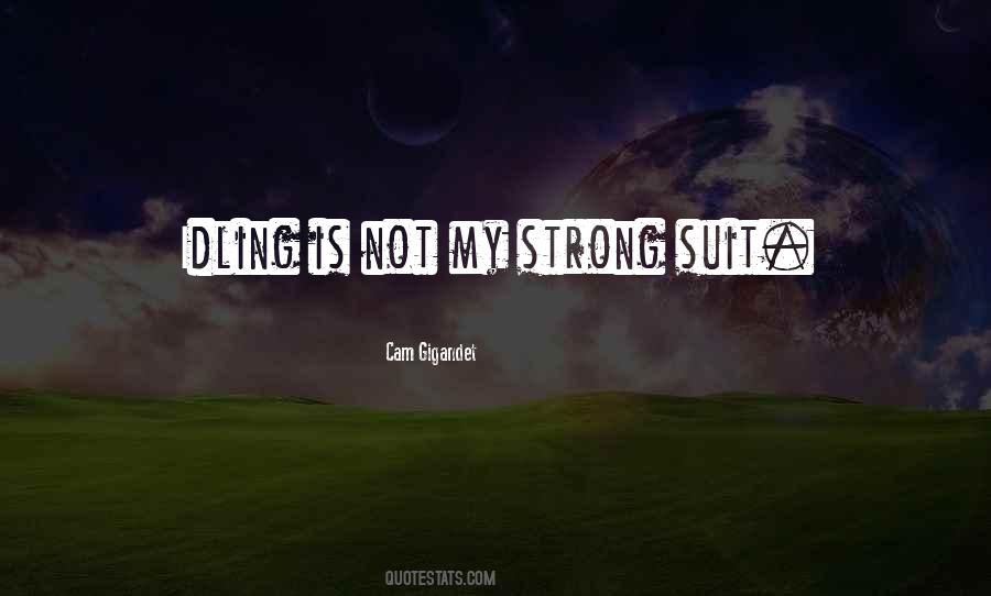 Cam Gigandet Quotes #862301