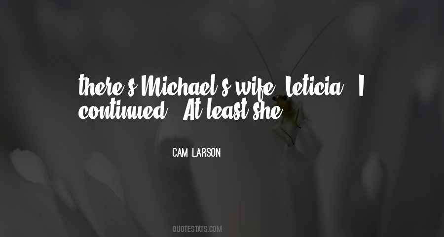 Cam Larson Quotes #1628321