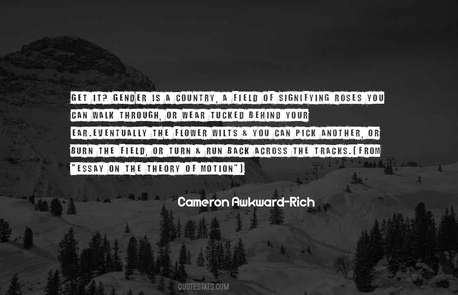 Cameron Awkward-Rich Quotes #1019821