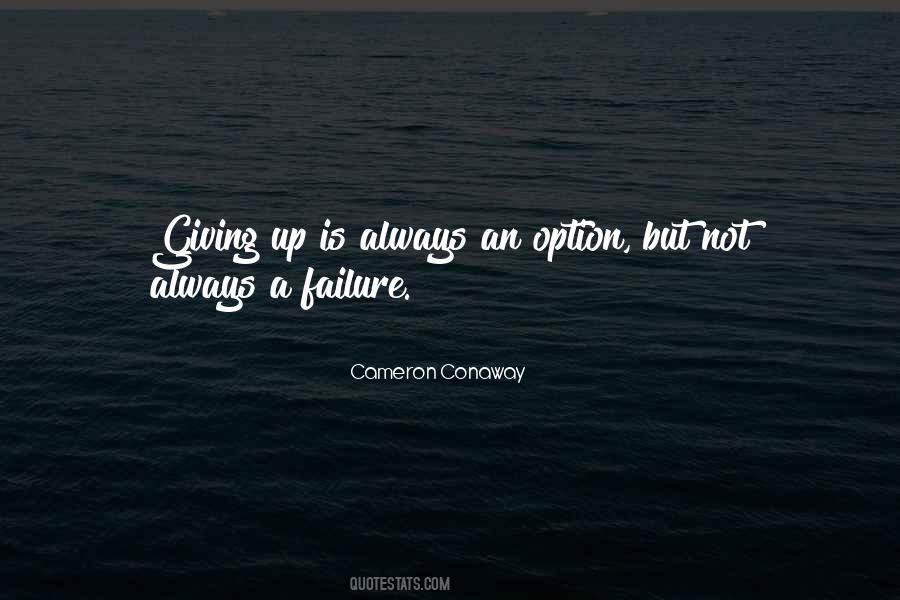 Cameron Conaway Quotes #1322552