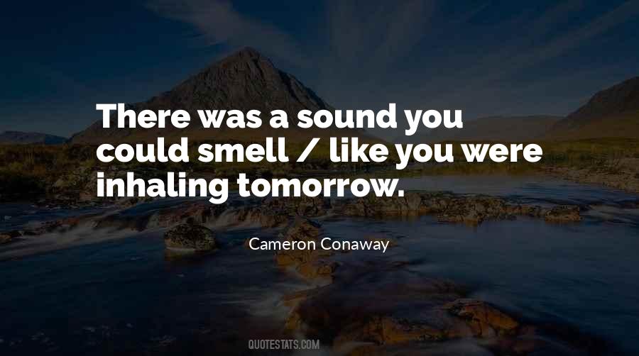 Cameron Conaway Quotes #971116
