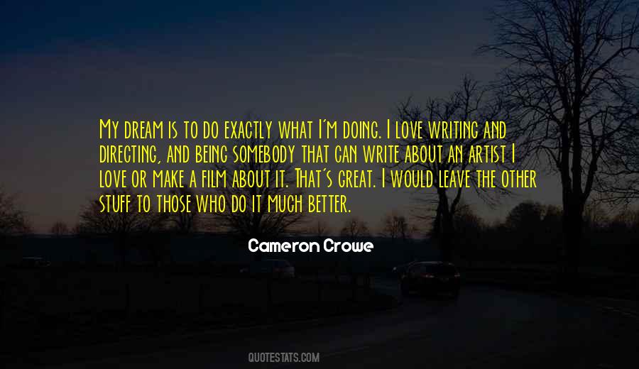 Cameron Crowe Quotes #122484