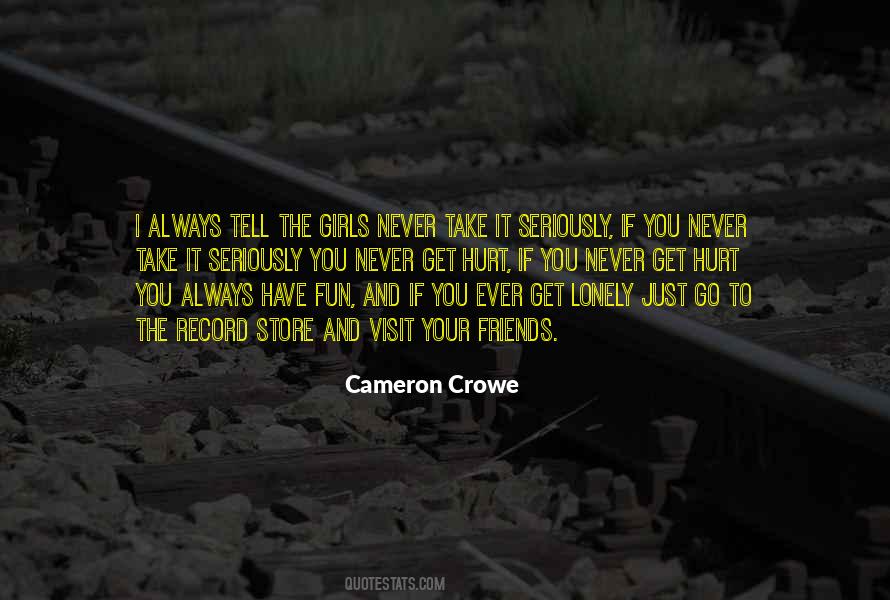 Cameron Crowe Quotes #260878