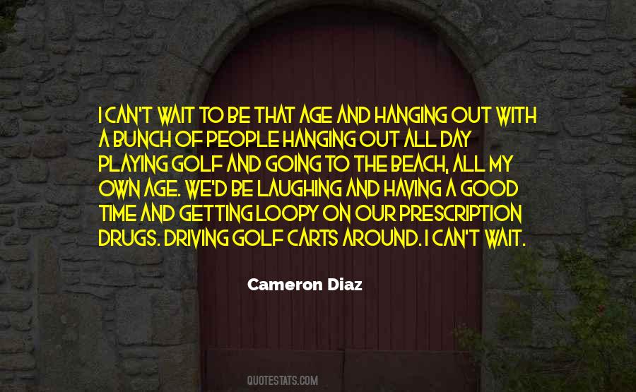 Cameron Diaz Quotes #1848513