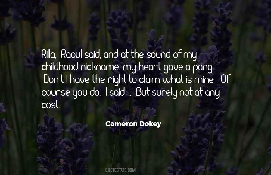 Cameron Dokey Quotes #413497