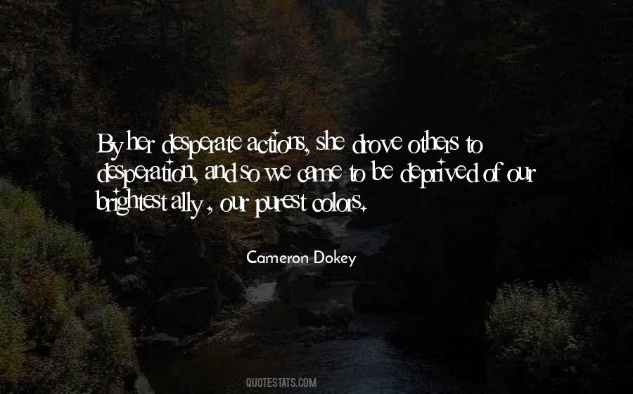 Cameron Dokey Quotes #65577