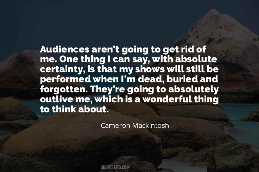 Cameron Mackintosh Quotes #488792