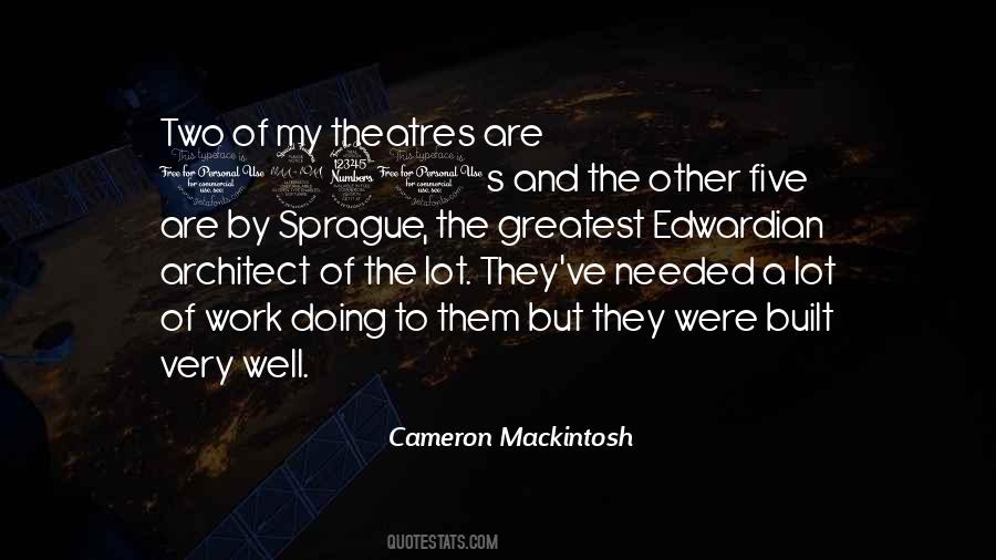 Cameron Mackintosh Quotes #888878