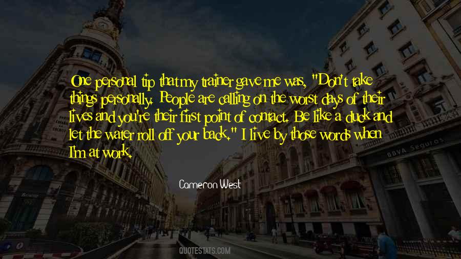 Cameron West Quotes #31627