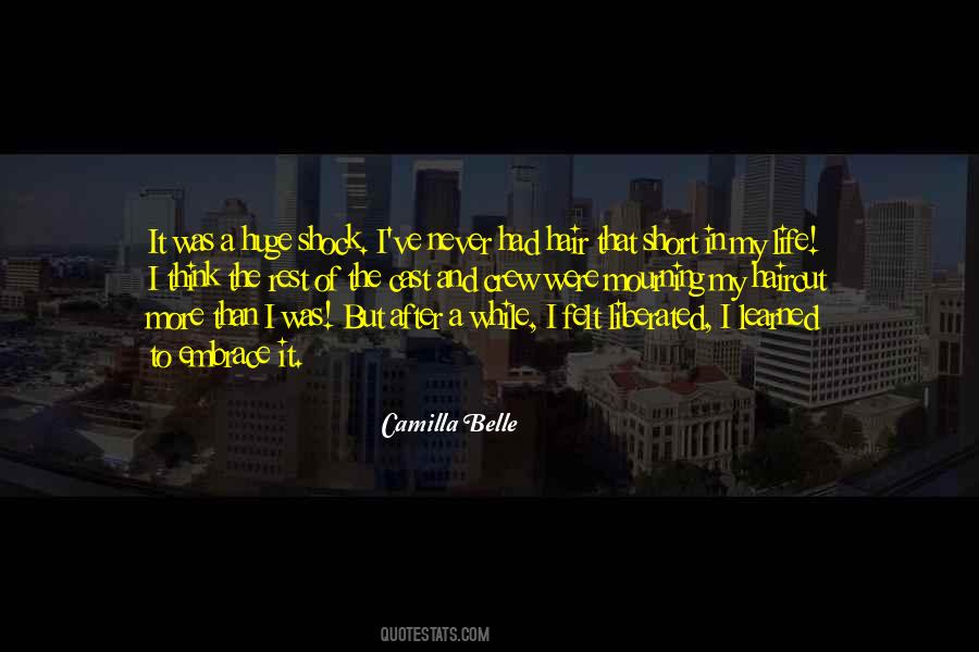 Camilla Belle Quotes #1652285