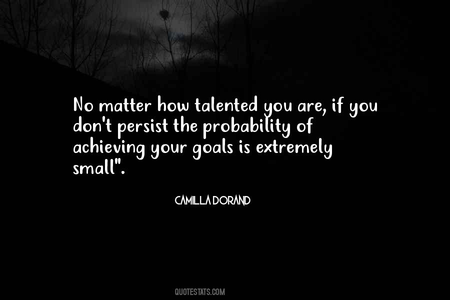Camilla Dorand Quotes #1818255