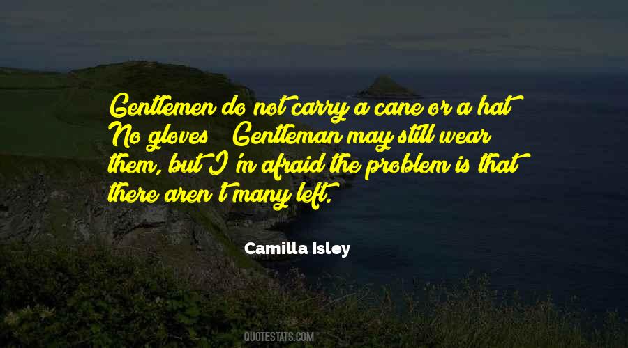 Camilla Isley Quotes #843939