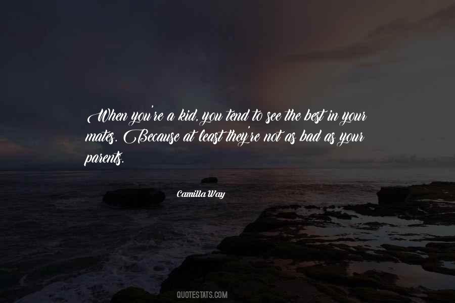 Camilla Way Quotes #23371