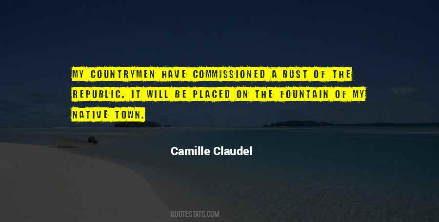 Camille Claudel Quotes #890923