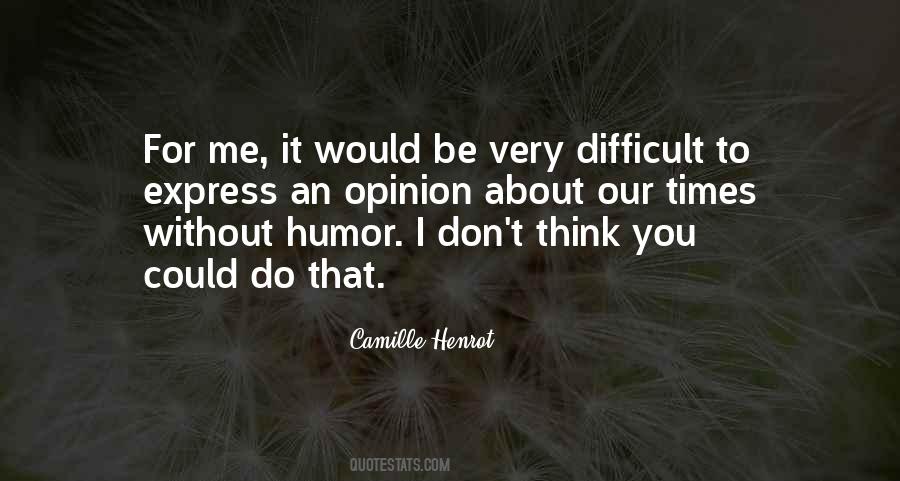 Camille Henrot Quotes #1296743