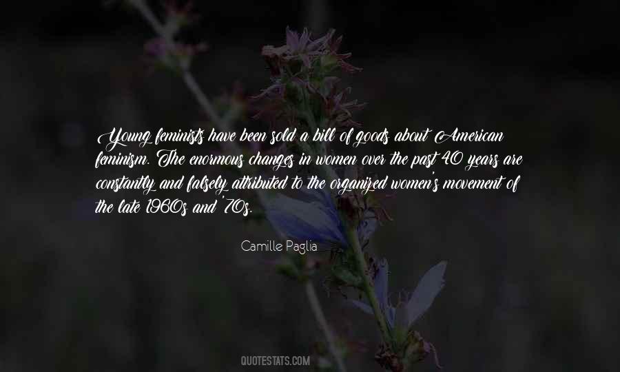 Camille Paglia Quotes #1567889