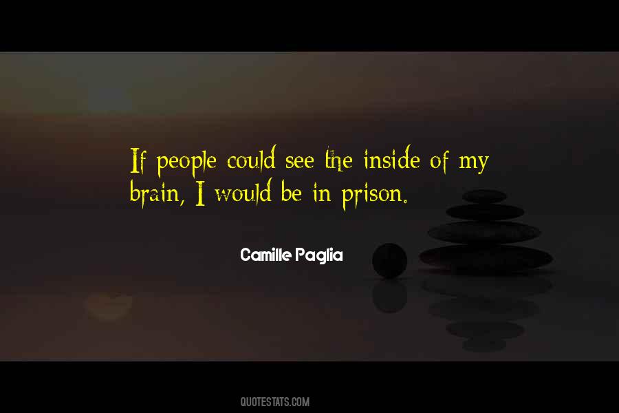 Camille Paglia Quotes #457752