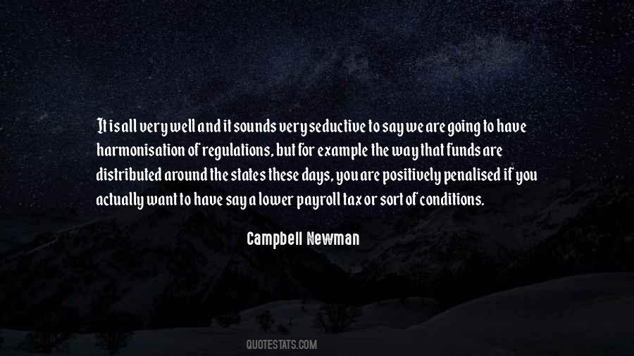 Campbell Newman Quotes #843635