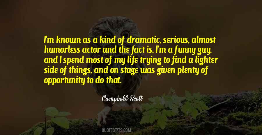 Campbell Scott Quotes #1049310