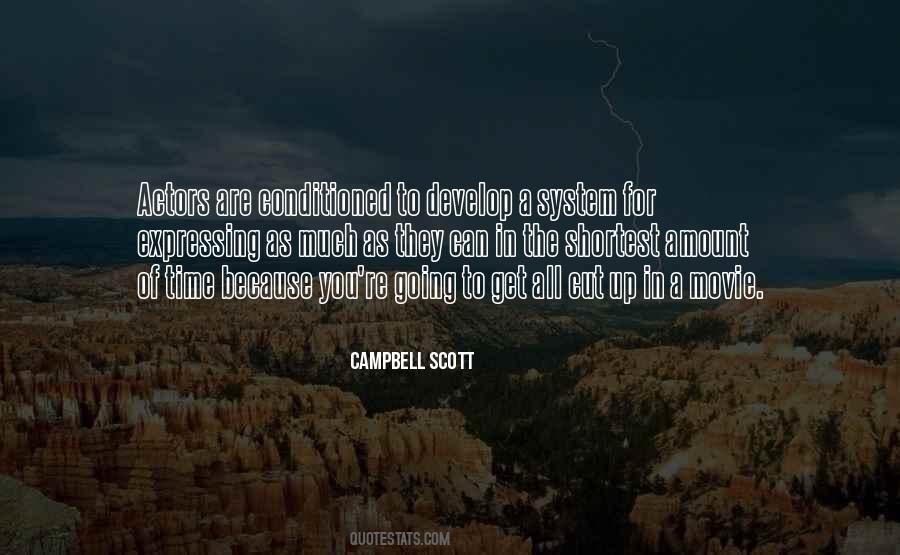 Campbell Scott Quotes #832155