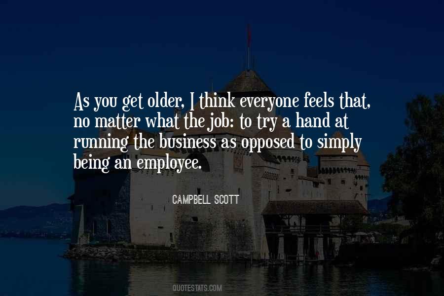 Campbell Scott Quotes #892713