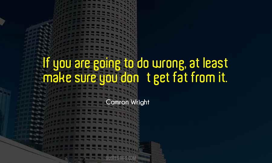 Camron Wright Quotes #1140305