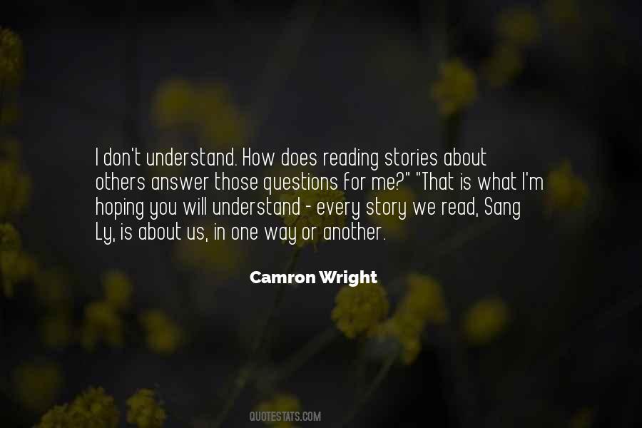 Camron Wright Quotes #1168186