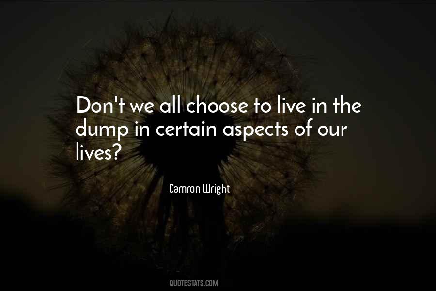 Camron Wright Quotes #1240268