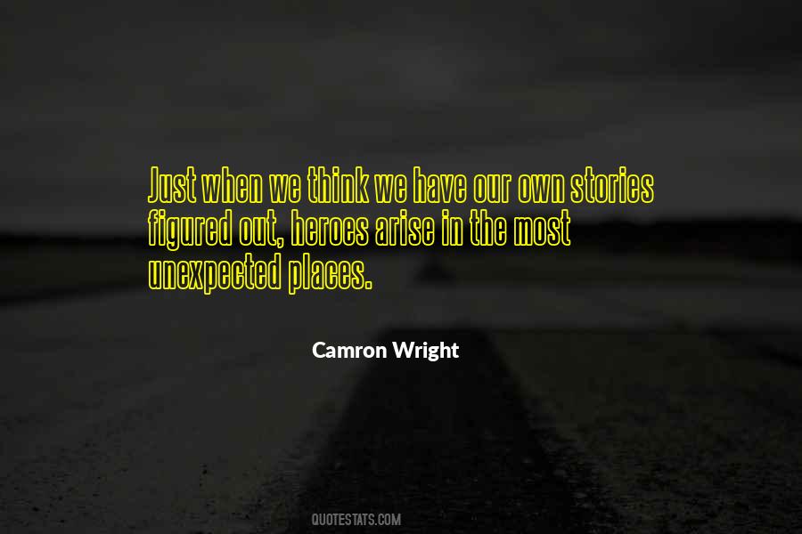 Camron Wright Quotes #1816057