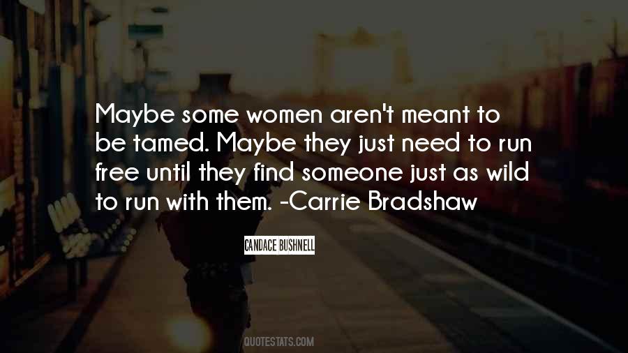 Candace Bushnell Quotes #1444813