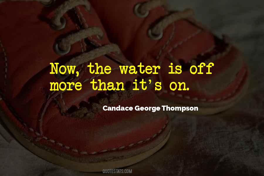 Candace George Thompson Quotes #669040
