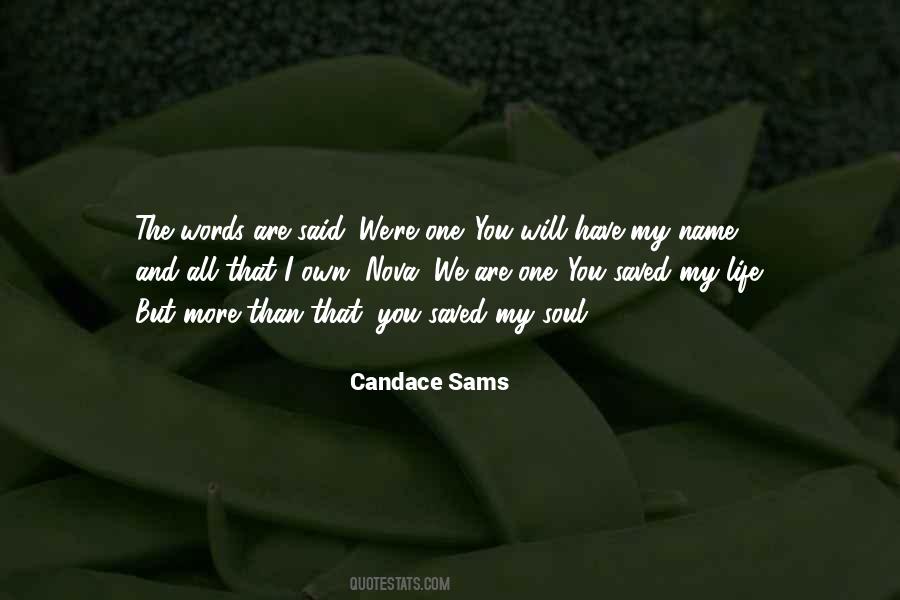 Candace Sams Quotes #854136