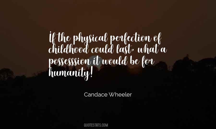 Candace Wheeler Quotes #389924