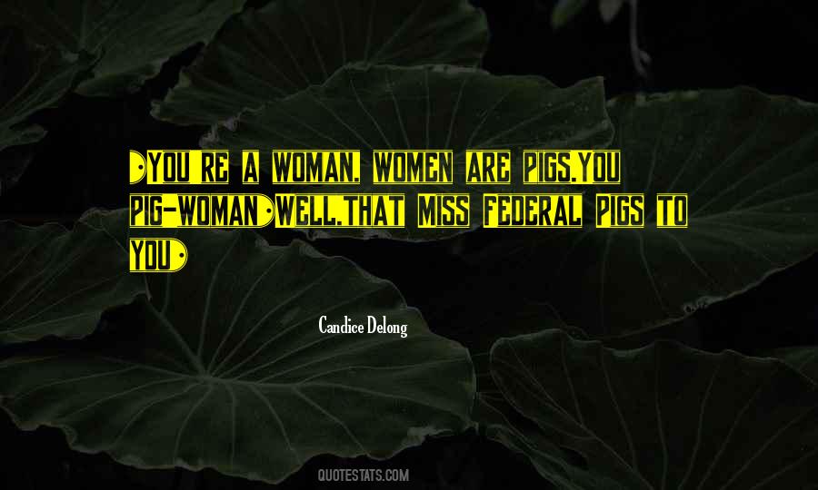 Candice Delong Quotes #196485 Candice Delong Quotes #196485