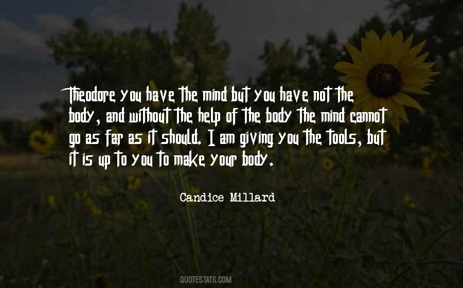 Candice Millard Quotes #1468075