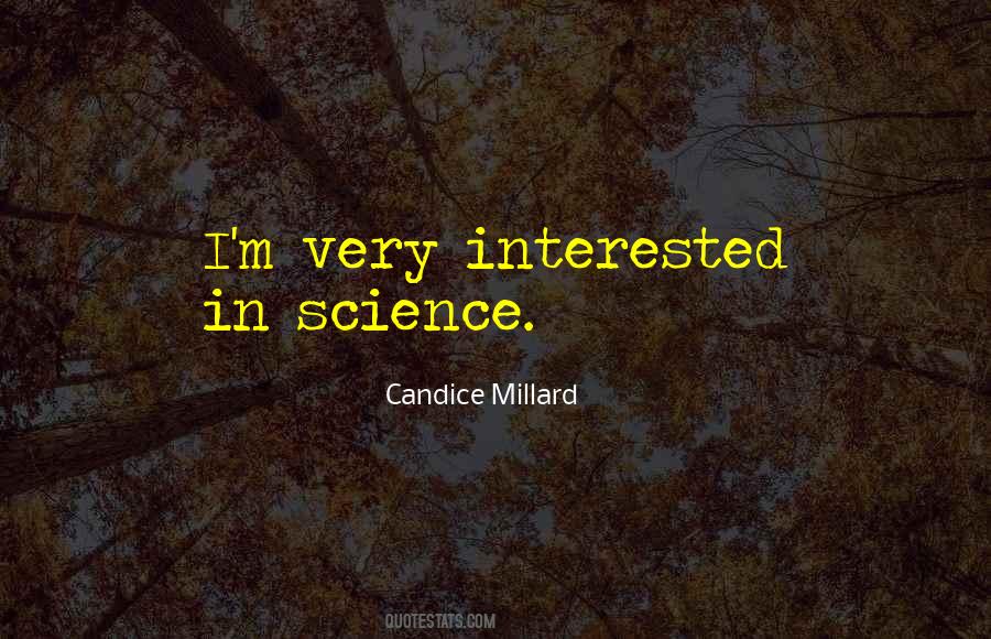 Candice Millard Quotes #1833216