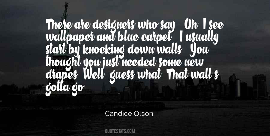 Candice Olson Quotes #1282653