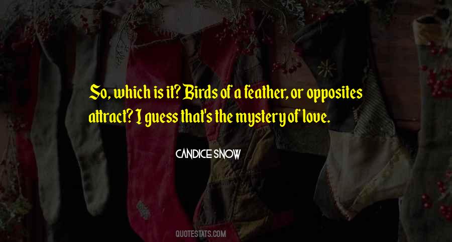 Candice Snow Quotes #1802442