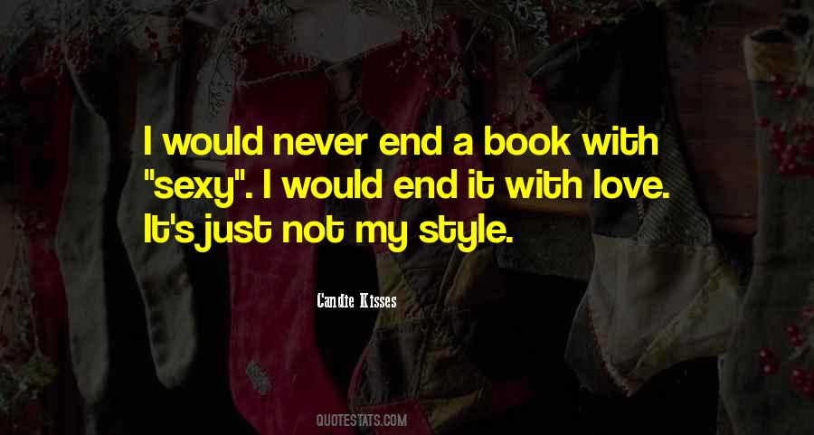 Candie Kisses Quotes #1033807 Candie Kisses Quotes #1033807