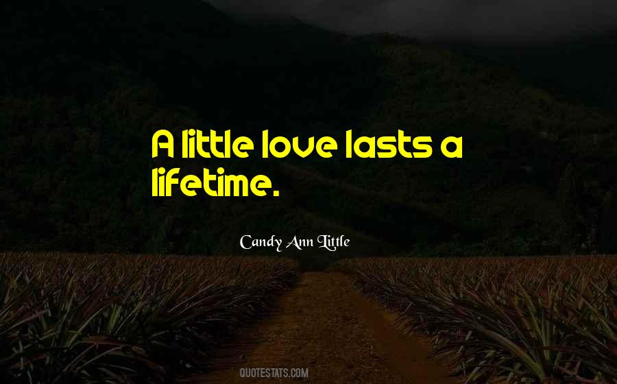 Candy Ann Little Quotes #814813