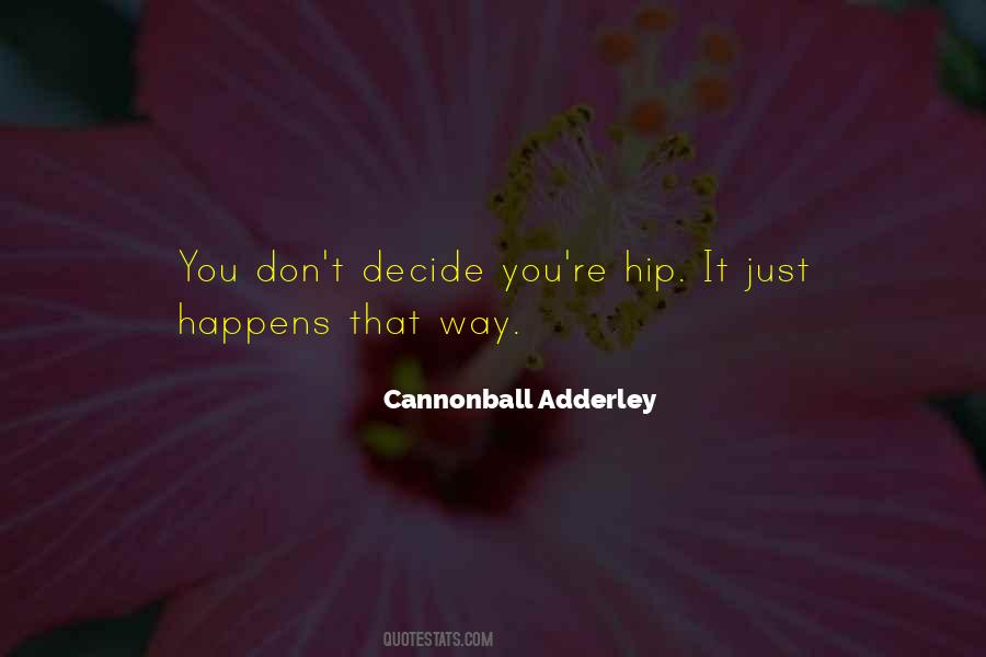 Cannonball Adderley Quotes #1052458