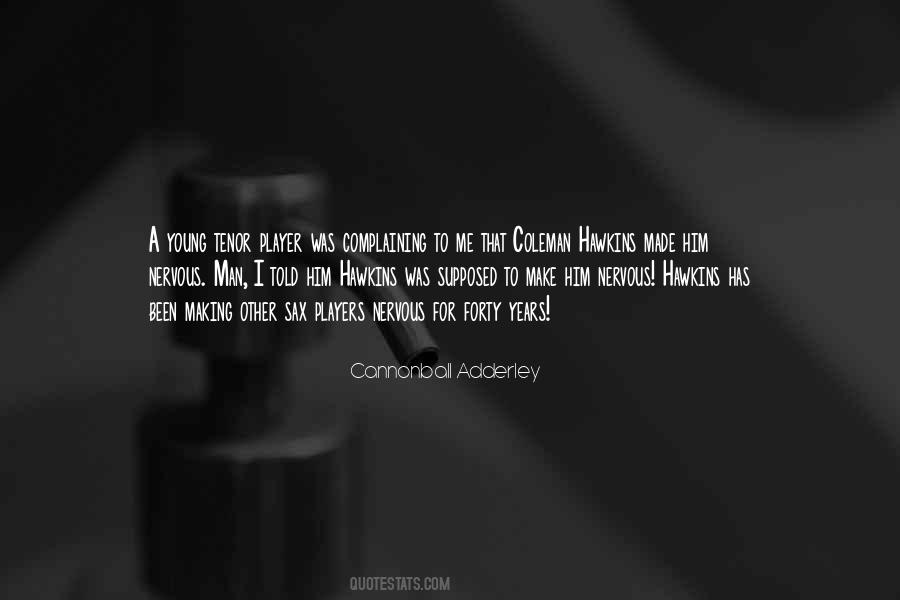 Cannonball Adderley Quotes #219875