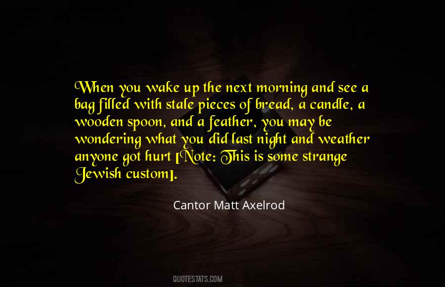 Cantor Matt Axelrod Quotes #1635260