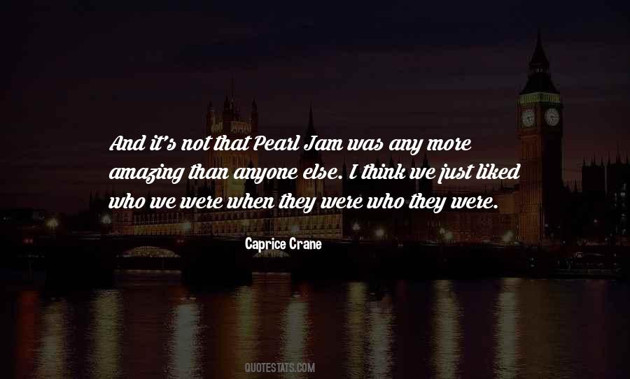 Caprice Crane Quotes #1019639