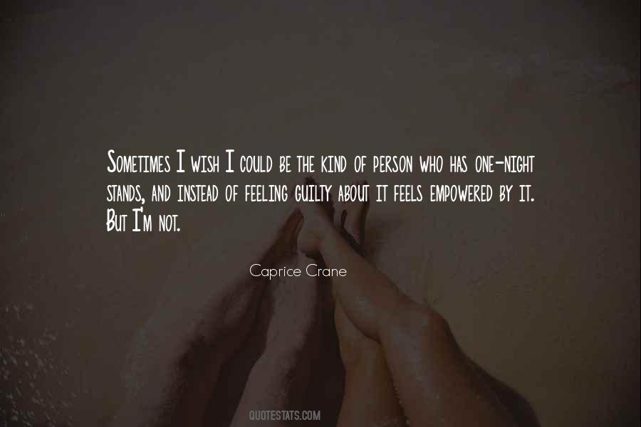 Caprice Crane Quotes #750379