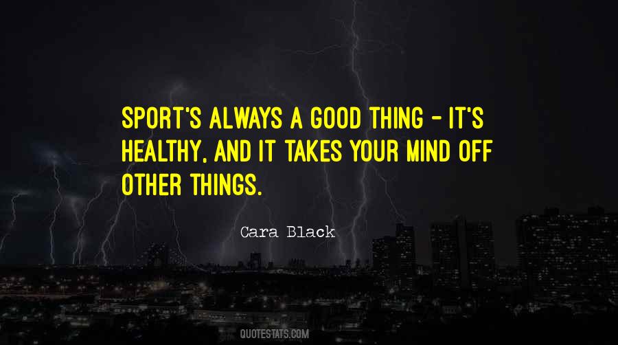 Cara Black Quotes #1521439