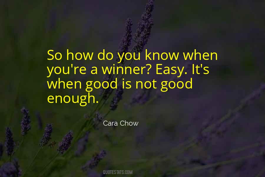 Cara Chow Quotes #850079