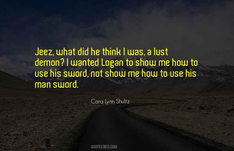 Cara Lynn Shultz Quotes #1823920