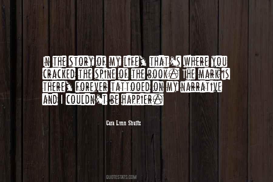 Cara Lynn Shultz Quotes #190397